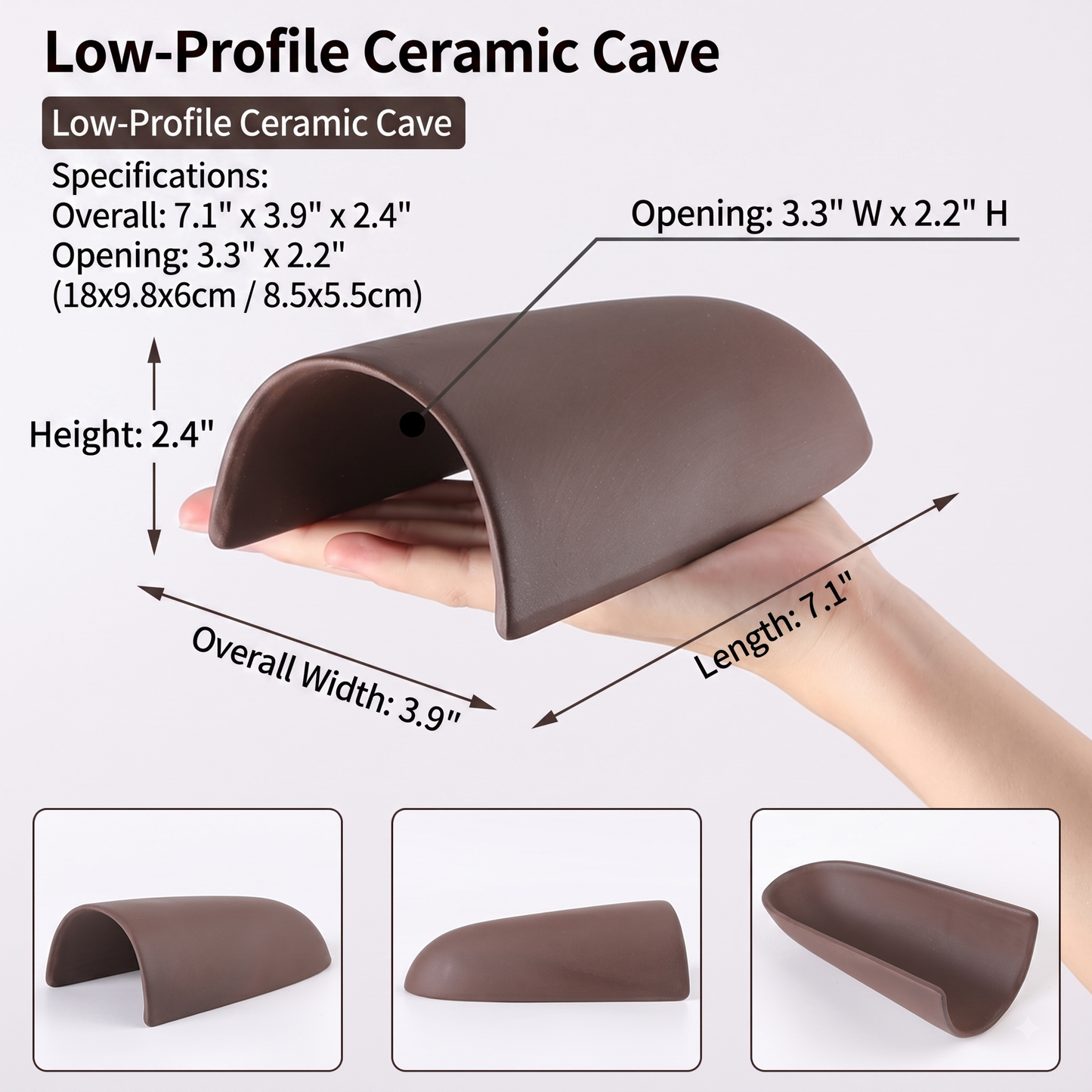 Low-Profile Ceramic Cave